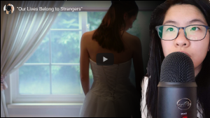 Our Lives Belong to Strangers – Video Narration